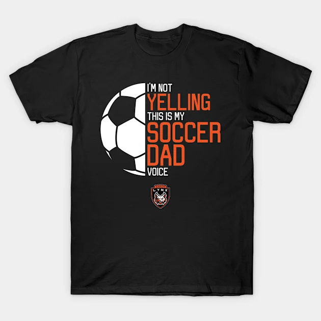 Lynx Soccer Dad Voice Shirt